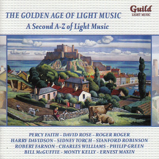 The+Golden+Age+of+Light+Music%3A+A+Second+A-Z+of+Light+Music