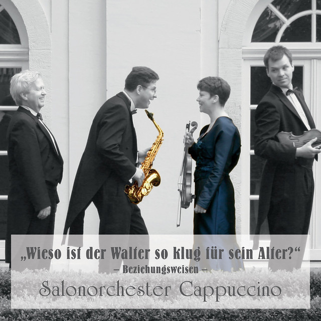 Salonorchester+Cappuccino%3A+Wieso+ist+der+Walter+so+klug+f%C3%BCr+sein+Alter%3F