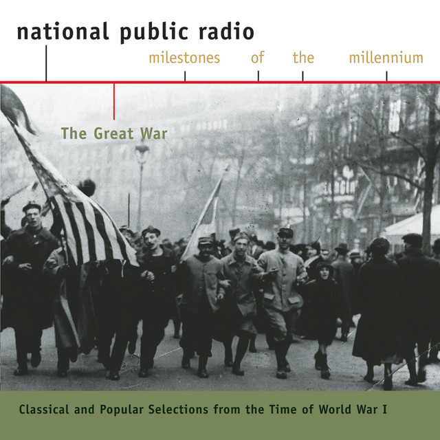 NPR+Milestones+of+the+Millennium%3A+World+War+I