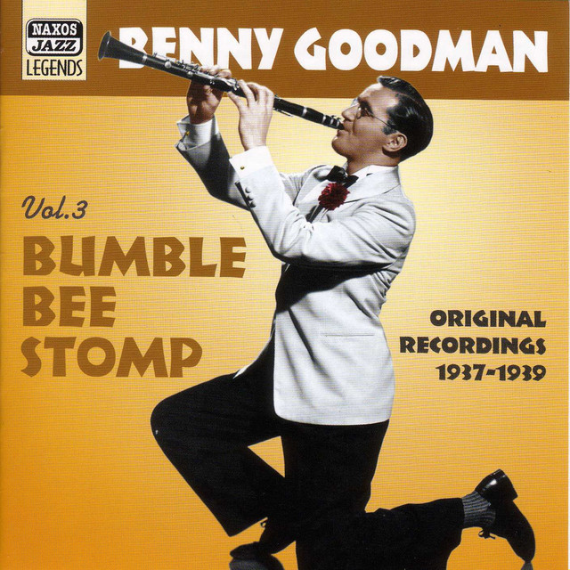Goodman%2C+Benny%3A+Bumblebee+Stomp+%281937-1939%29
