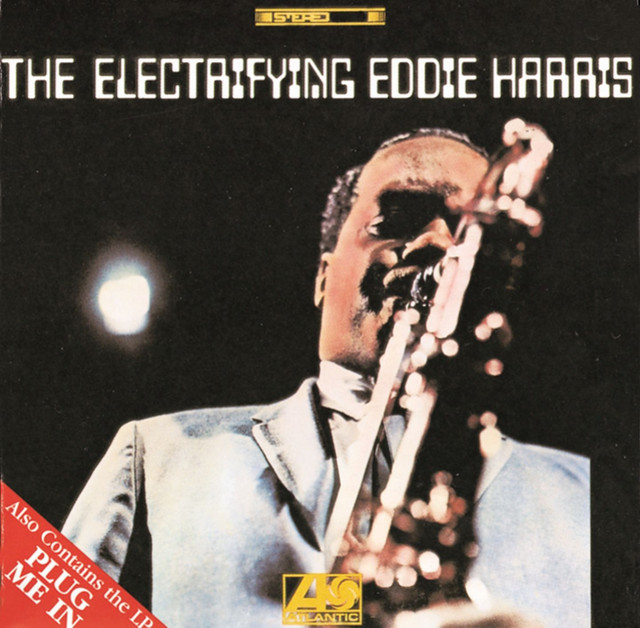 The+Electrifying+Eddie+Harris+%2F+Plug+Me+In