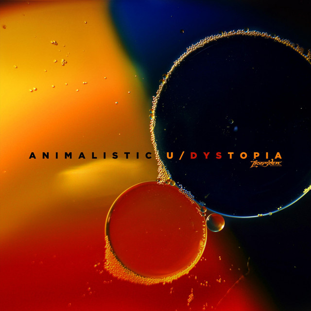 Animalistic+U+%2F+Dystopia
