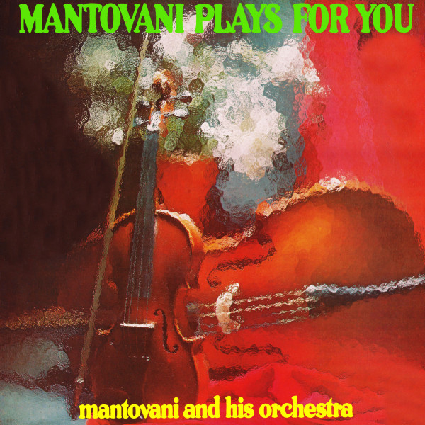 Mantovani+Plays+For+You