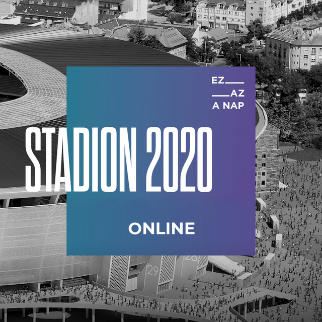 Ez+az+a+nap%21+Stadion+2020+Online+%28Live%29