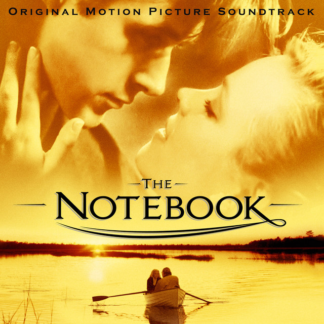 The+Notebook+%28Original+Motion+Picture+Soundtrack%29