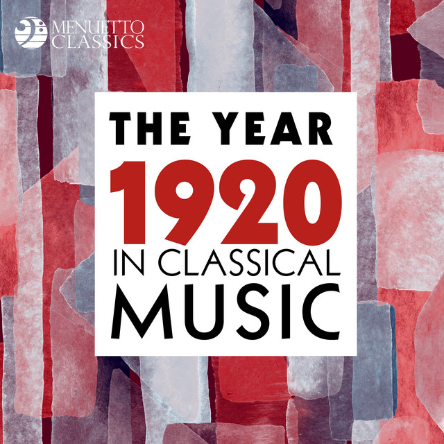 The+Year+1920+in+Classical+Music