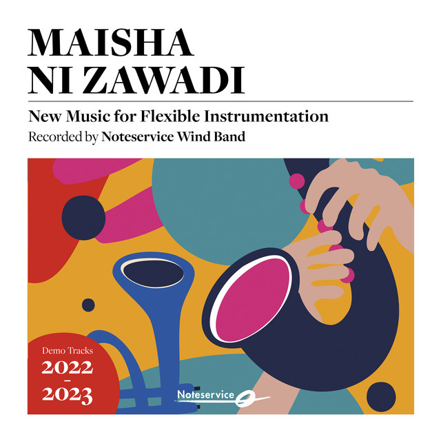 Maisha+ni+Zawadi+-+New+Music+for+Flexible+Instrumentation+%28Demo+Tracks+2022-2023%29