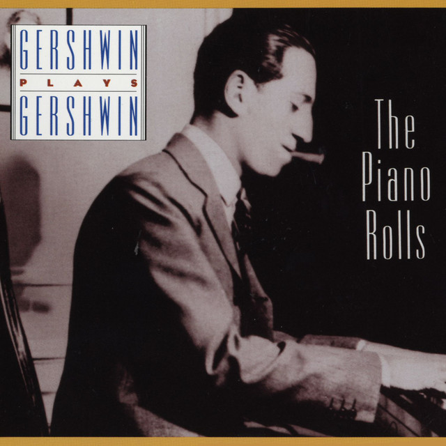 Gershwin+Plays+Gershwin%3A+The+Piano+Rolls