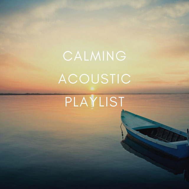 Calming+Acoustic+Playlist