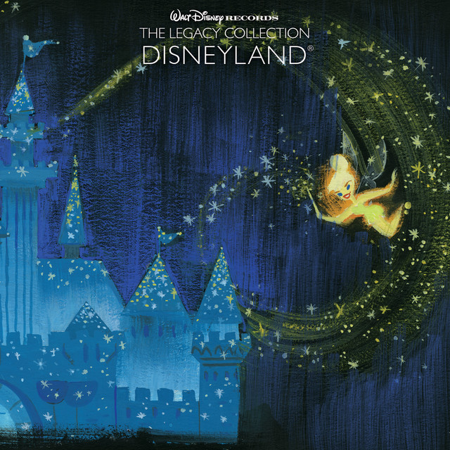 Walt+Disney+Records+The+Legacy+Collection%3A+Disneyland