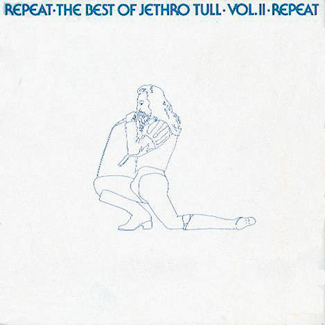 Repeat+-+The+Best+of+Jethro+Tull%2C+Vol.+II