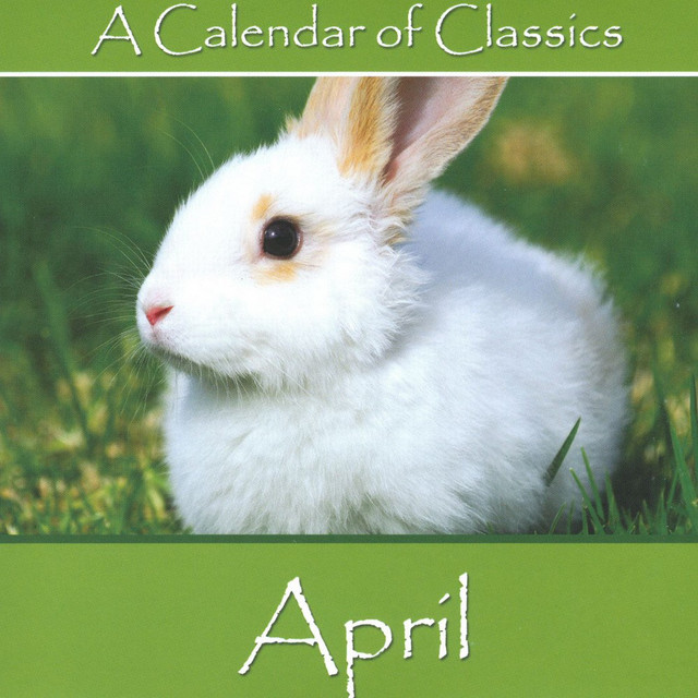 A+Calendar+Of+Classics+-+April