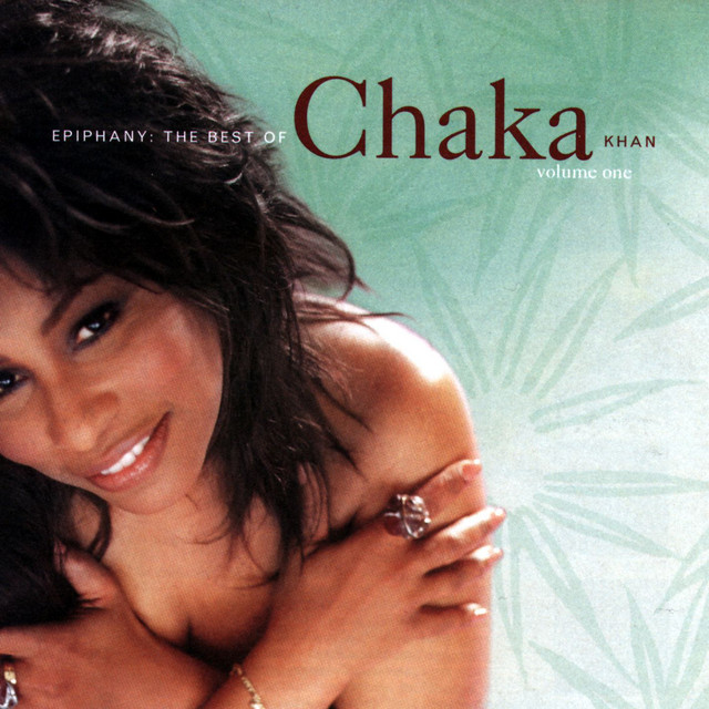 Epiphany%3A+The+Best+of+Chaka+Khan%2C+Vol.+1