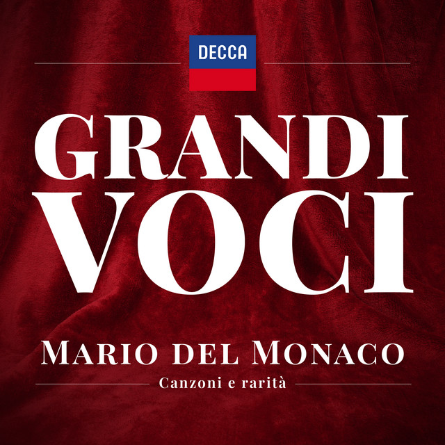 GRANDI+VOCI+%E2%80%93+MARIO+DEL+MONACO+CANZONI%2C+RARITA%27+E+CURIOSITA%27+Una+collana+con+registrazioni+originali+Decca+e+Deutsche+Grammophon+rimasterizzate+con+le+tecniche+pi%C3%B9+moderne+che+ne+garantiscono+eccellenza+tecnica+e+artistica