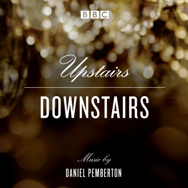 Upstairs+Downstairs%3A+Original+Soundtrack+From+The+BBC+TV+Series