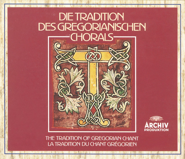 The+Tradition+of+Gregorian+Chant