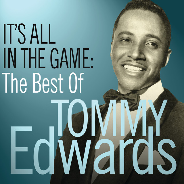 It%E2%80%99s+All+In+The+Game%3A+The+Best+Of+Tommy+Edwards