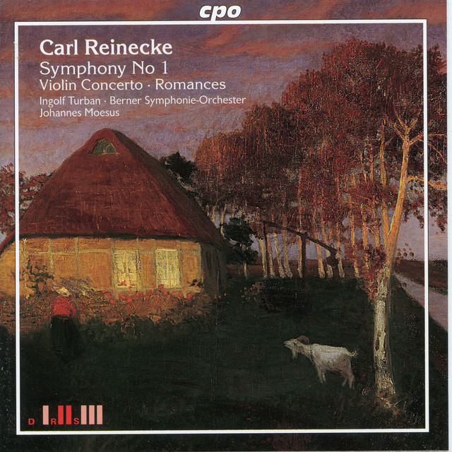 Reinecke%3A+Symphony+No.+1+in+A+Major%2C+Violin+Concerto+in+G+Minor+%26+Romances