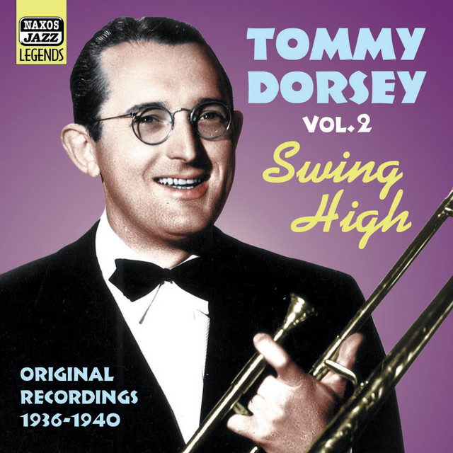 Dorsey%2C+Tommy%3A+Swing+High+%281936-1940%29