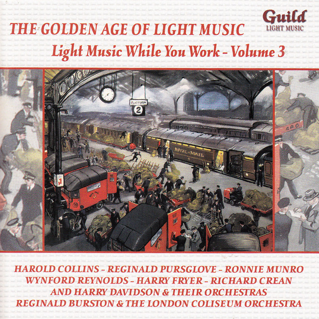 The+Golden+Age+of+Light+Music%3A+Light+Music+While+You+Work+-+Vol.+3