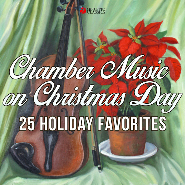 Chamber+Music+on+Christmas+Day+%2825+Holiday+Favorites%29