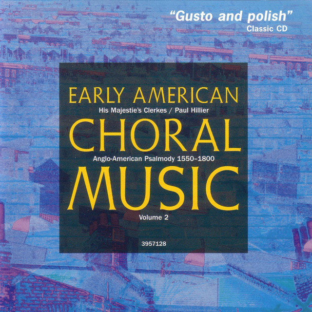 Early+American+Choral+Music%2C+Vol.+2%3A+Anglo-American+Psalmody+1550-1800