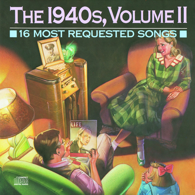 16+Most+Requested+Songs+Of+The+1940%27S%2C+Volume+II
