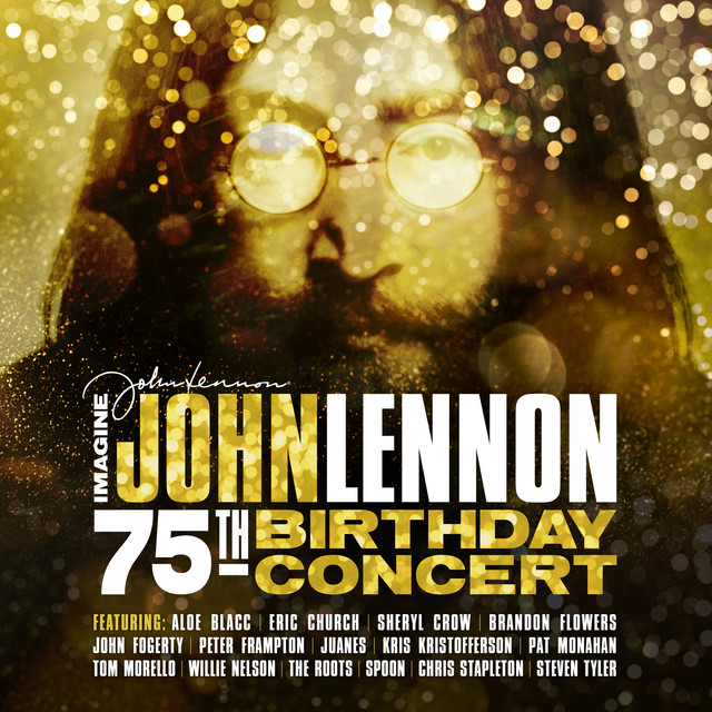 Imagine%3A+John+Lennon+75th+Birthday+Concert+%28Live%29