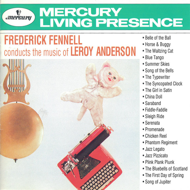 Frederick+Fennell+Conducts+The+Music+Of+Leroy+Anderson