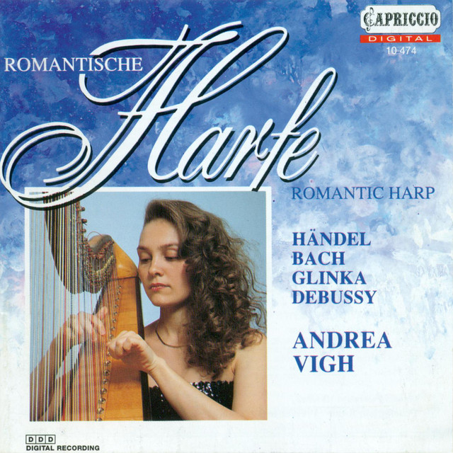 Harp+Recital%3A+Vigh%2C+Andrea+-+Bach%2C+J.S.+%2F+Handel%2C+G.F.+%2F+Pescetti%2C+G.B.+%2F+Glinka%2C+M.I.+%2F+Durand%2C+A.+%2F+Debussy%2C+C.+%2F+Faure%2C+G.