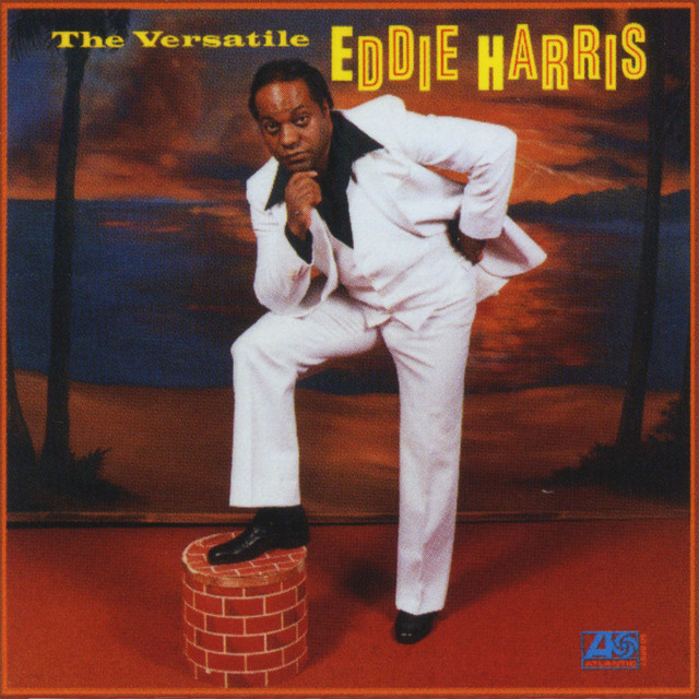 The+Versatile+Eddie+Harris