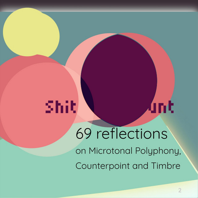 69+Reflections+on+Microtonal+Polyphony%2C+Counterpoint+and+Timbre%2C+Vol.+2