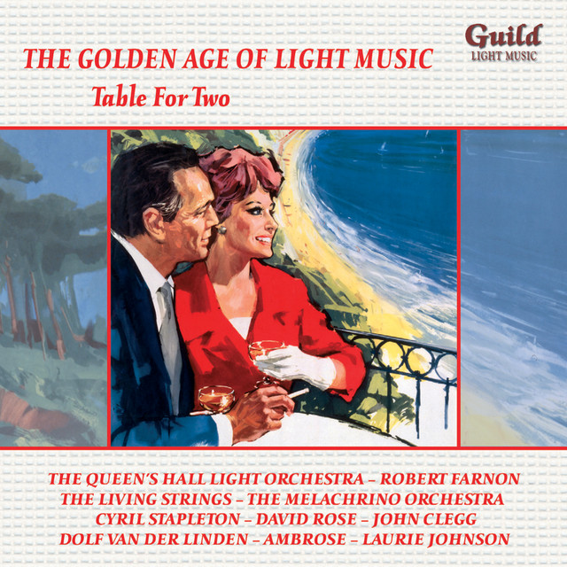 The+Golden+Age+of+Light+Music%3A+Table+for+Two