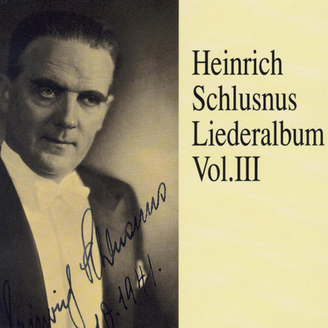 Heinrich+Schlusnus+-+Liederalbum+%28Vol.3%29