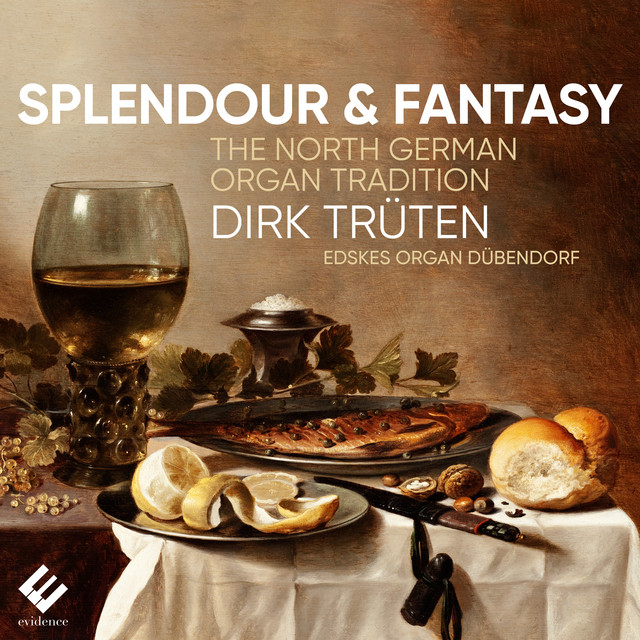Splendour+%26+Fantasy%3A+The+North+German+Organ+Tradition