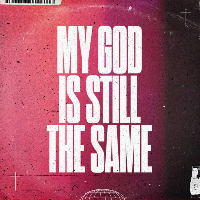 My+God+Is+Still+The+Same