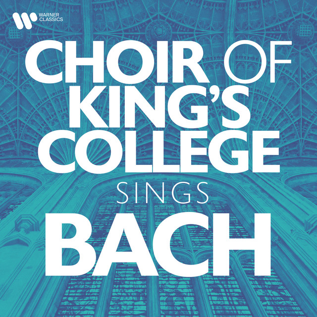 Choir+of+King%27s+College+Sings+Bach
