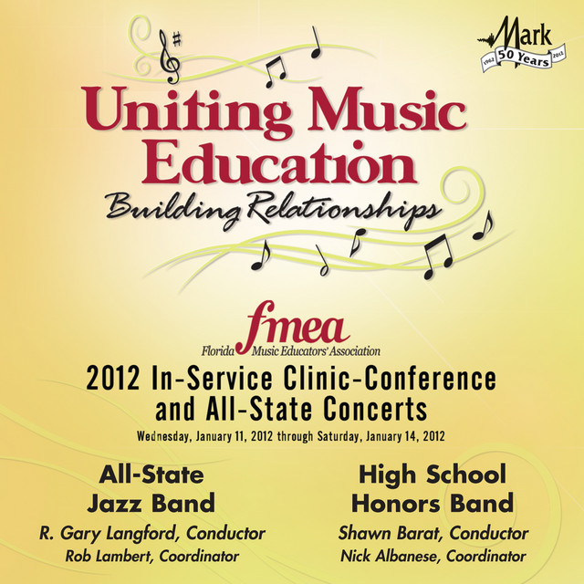 2012+Florida+Music+Educators+Association+%28FMEA%29%3A+All-State+Jazz+Band+%26+High+School+Honors+Band