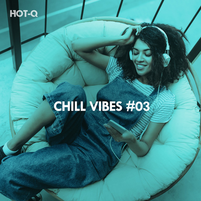 Chill+Vibes%2C+Vol.+03