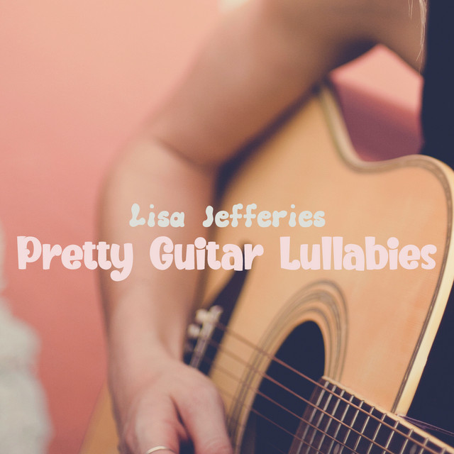 Pretty+Guitar+Lullabies