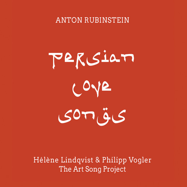 Anton+Rubinstein%3A+Persian+Love+Songs