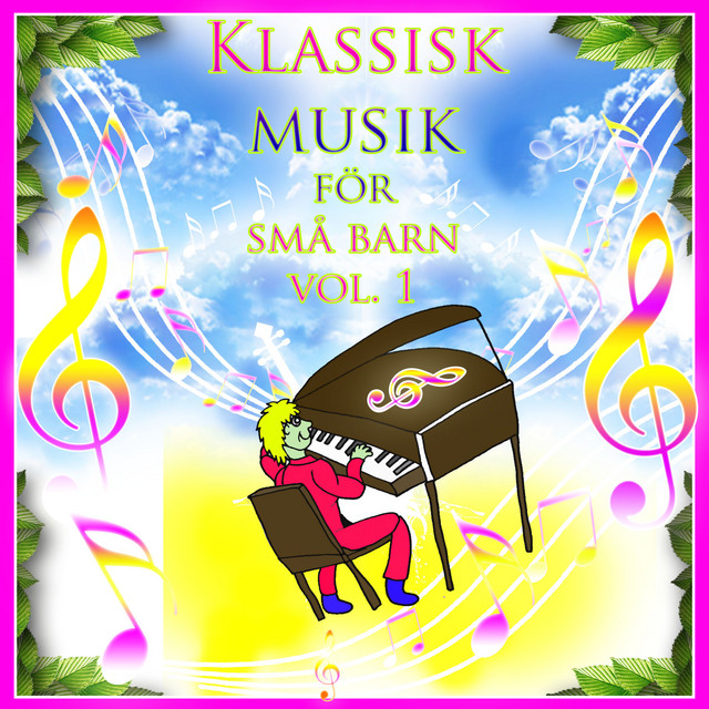 Klassisk+Musik+f%C3%B6r+sm%C3%A5+Barn%2C+Vol.+1