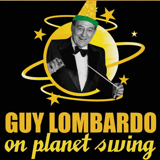 Guy+Lombardo+On+Planet+Swing