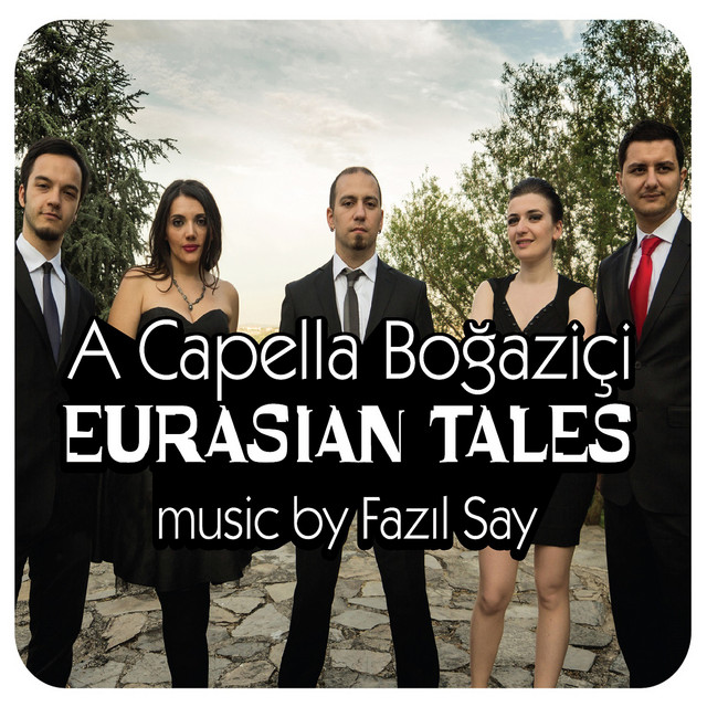 Eurasian+Tales+%28music+by+Faz%C4%B1l+Say%29