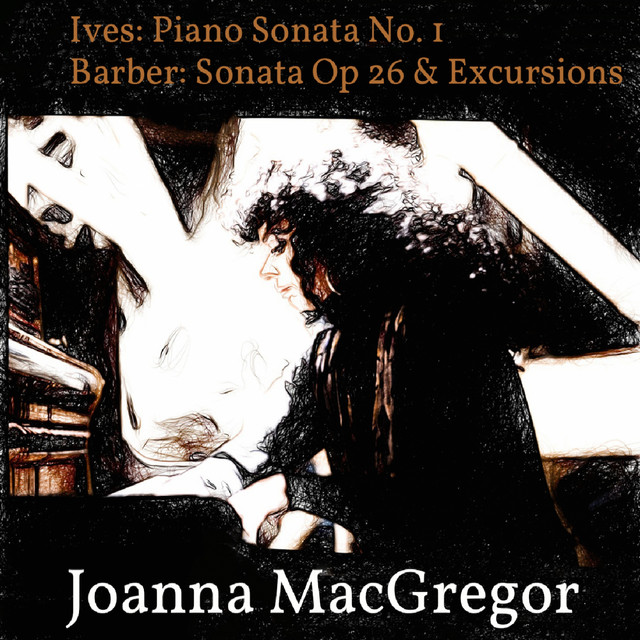 Ives%3A+Piano+Sonata+No.+1+-+Barber%3A+Piano+Sonata%2C+Op.+26+%26+Excursions%2C+Op.+20