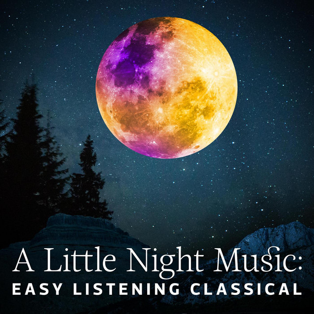 A+Little+Night+Music%3A+Easy+Listening+Classical