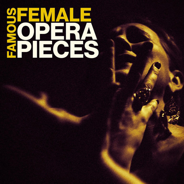 Famous+Female+Opera+Pieces