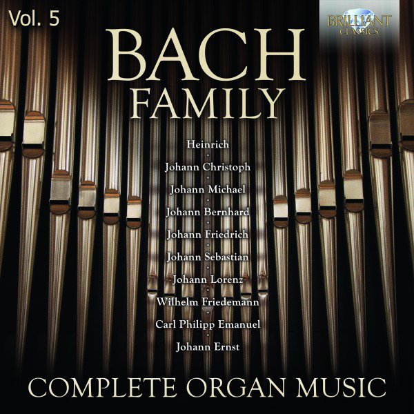 Bach+Family%3A+Complete+Organ+Music%2C+Vol.+5