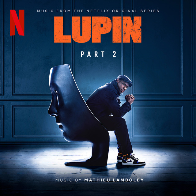 Lupin+%28Music+from+Pt.+2+of+the+Netflix+Original+Series%29