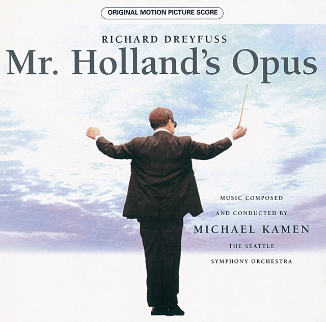 Mr.+Holland%27s+Opus+-+Original+Motion+Picture+Soundtrack